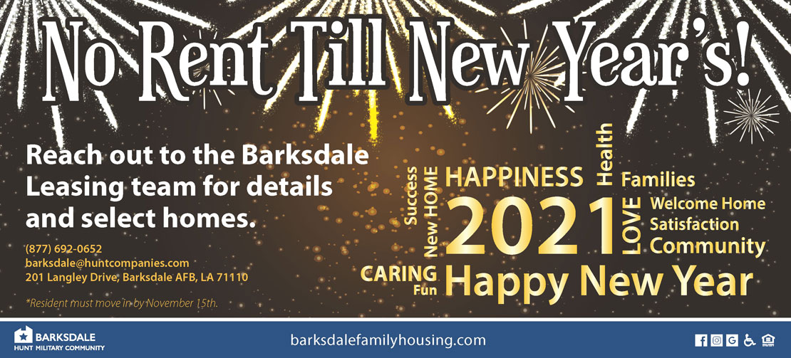 No Rent Till New Year's! Reach out to the Barksdale Leasing team for details and selected homes. Residents must move in by November 15th.